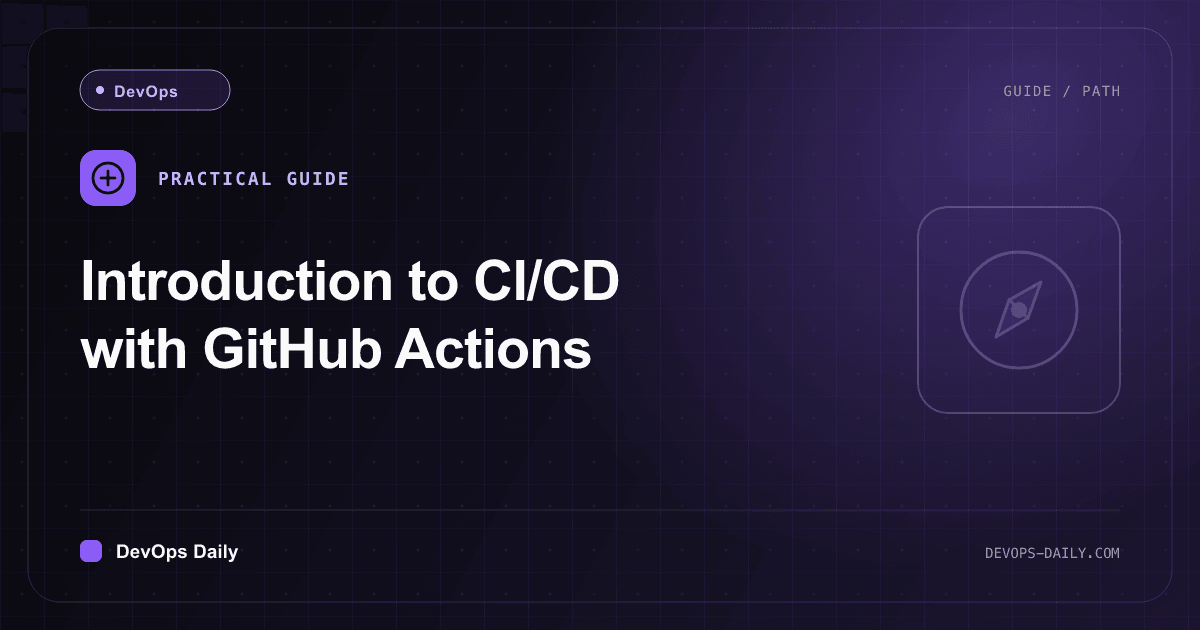 Introduction to CI/CD with GitHub Actions